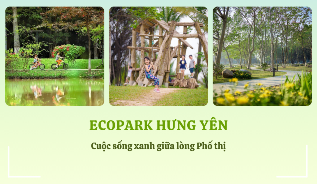 Những điểm đến của Ecopark Hưng Yên