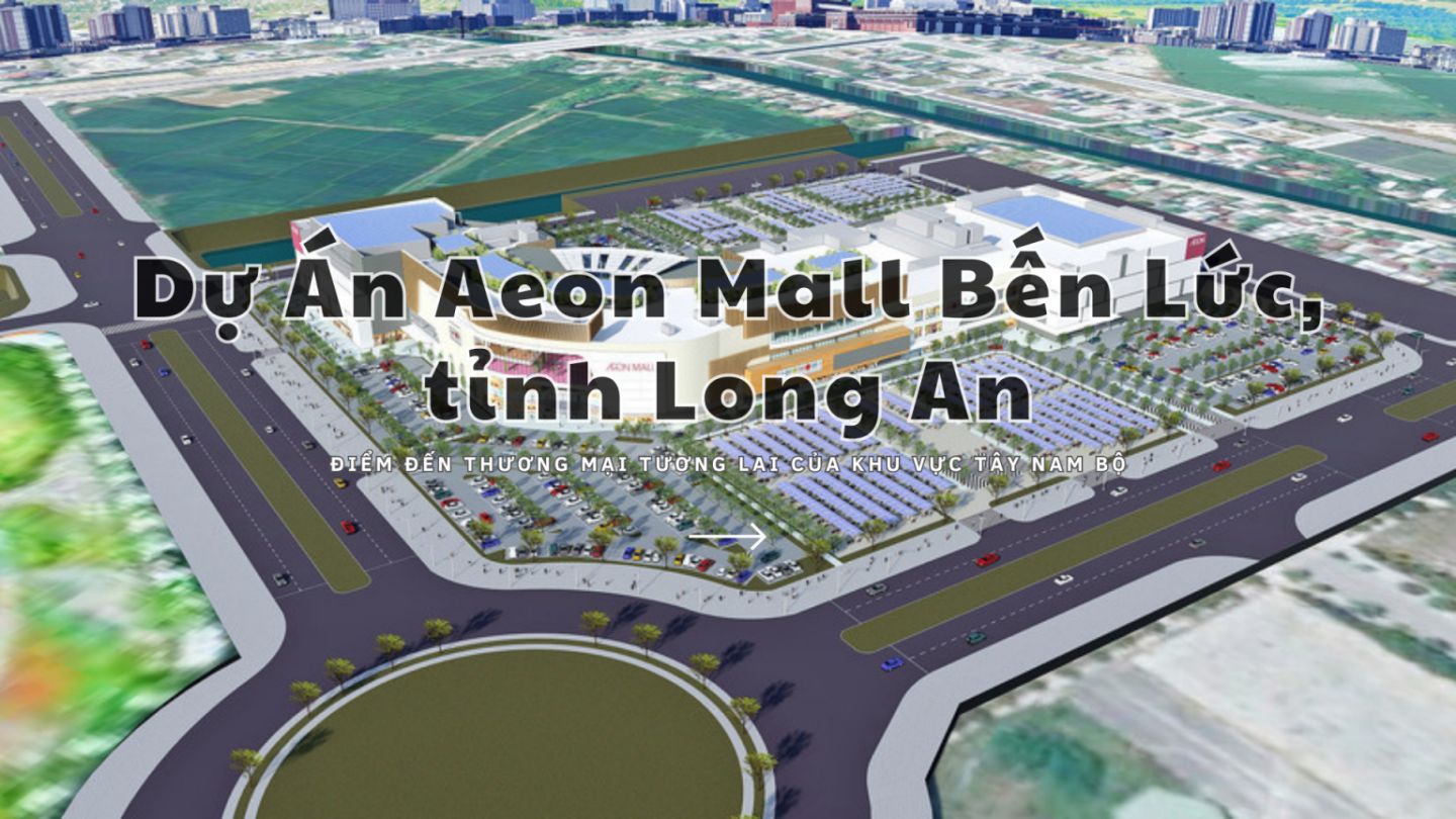 Trung tâm thương mại (TTTM) Aeon Mall Bến Lức, Long An