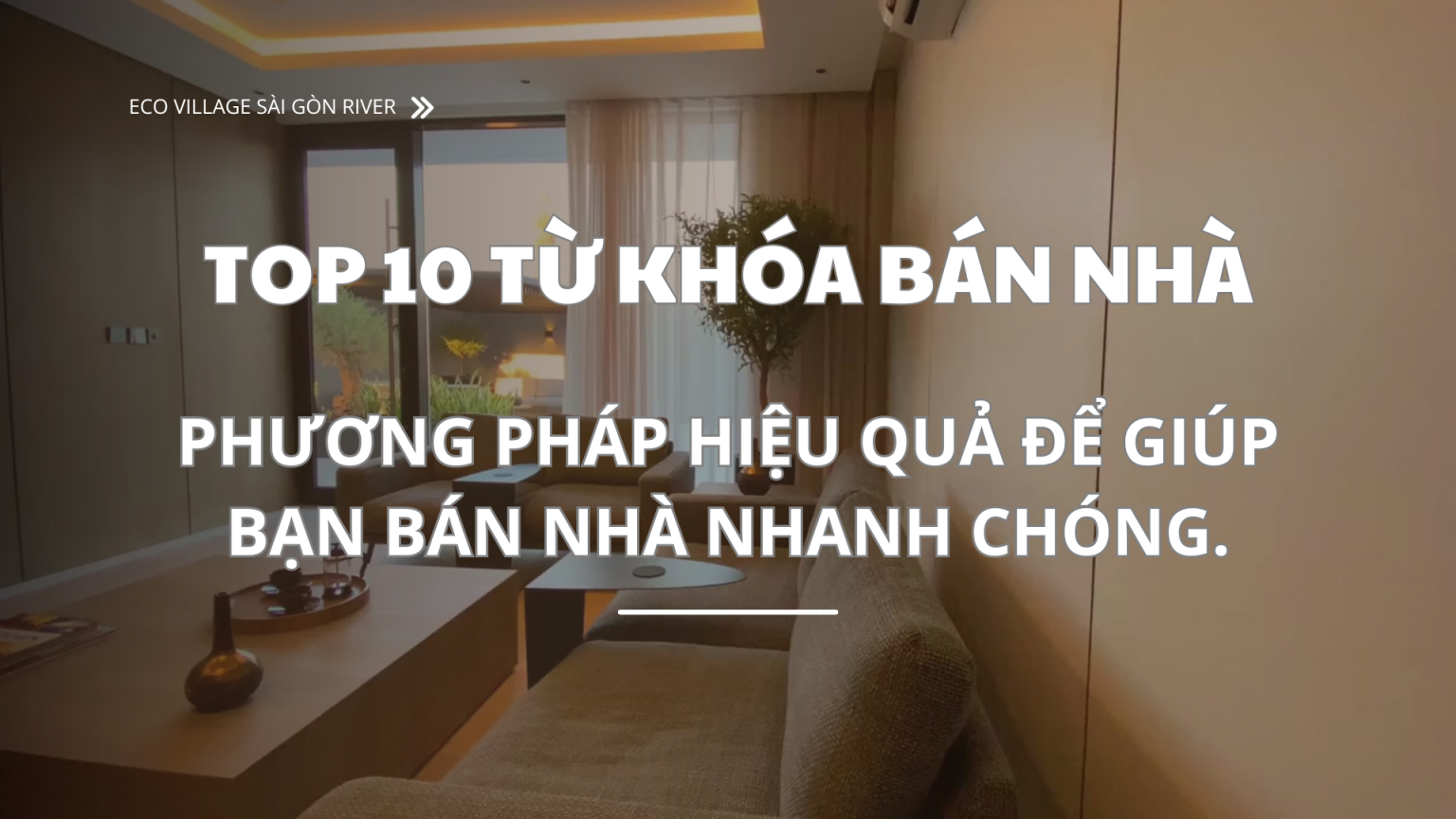 Top 10 từ khóa bán nhà